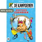 Knotsgek zoekboek / F.C. De Kampioenen 9789002255694, Verzenden, Zo goed als nieuw, Hec Leemans