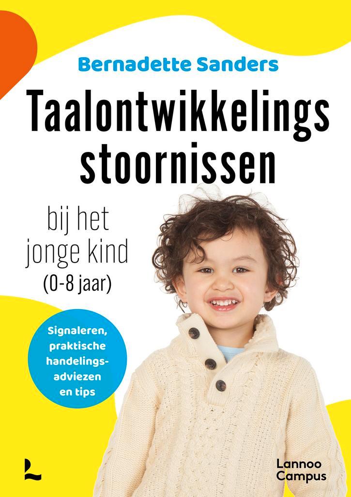 Taalontwikkelingsstoornissen en het jonge kind (0-8 jaar), Boeken, Studieboeken en Cursussen, Zo goed als nieuw, Verzenden