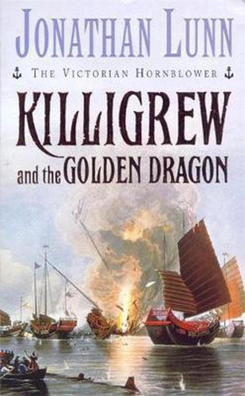 Killigrew and the Golden Dragon-Jonathan Lunn, 9780747263814, Boeken, Overige Boeken, Gelezen, Verzenden