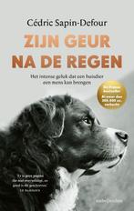 Zijn geur na de regen 9789026367526 Cédric Sapin-Defour, Verzenden, Zo goed als nieuw, Cédric Sapin-Defour