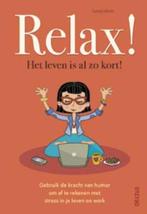 Relax! 9789044744965, Loretta LaRoche, Zo goed als nieuw, Verzenden