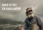 Over elfjes en kogelgaten 9789050115544 Anneke de Bundel, Boeken, Reisverhalen, Verzenden, Gelezen, Anneke de Bundel