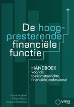 De hoogpresterende financiële functie 9789462158283, Verzenden, A.A. de Waal