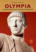 Olympia - The Archaeological Site and the Museums, Verzenden, Gelezen, Olympia Vikatou