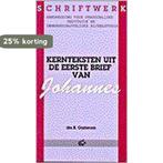 Kernteksten uit de eerste zendbrief van Johannes OOSTEROM, Verzenden, Gelezen, OOSTEROM