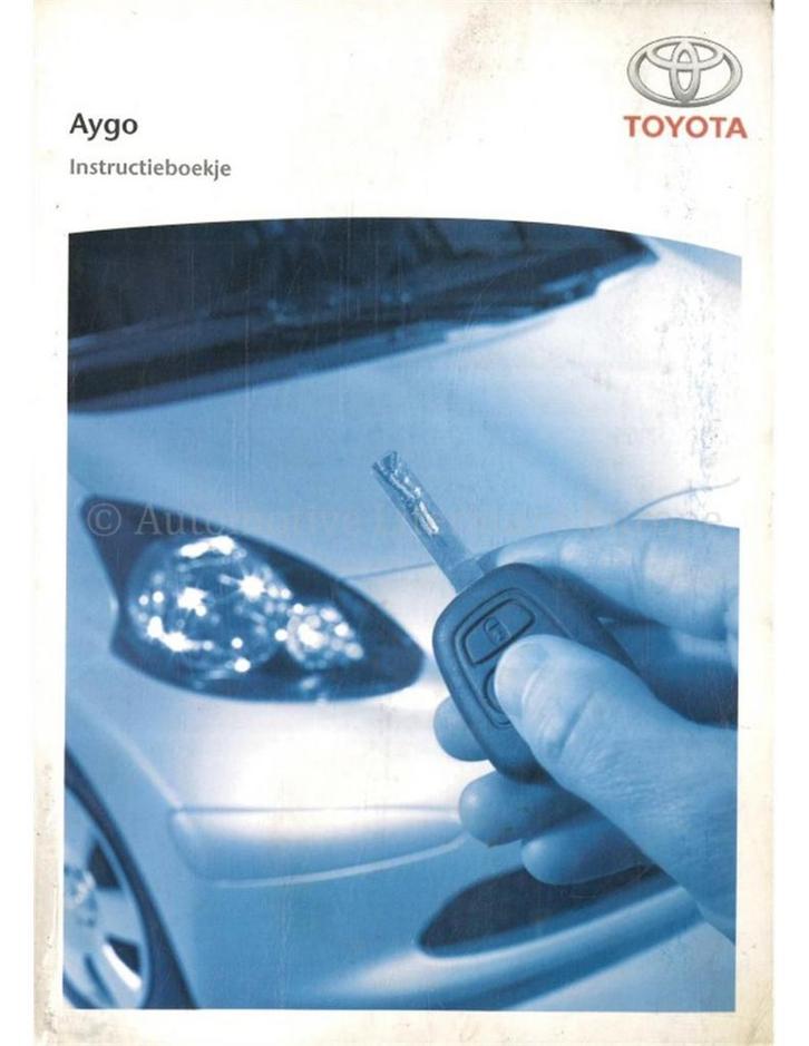 2005 TOYOTA AYGO INSTRUCTIEBOEKJE NEDERLANDS, Autos : Divers, Modes d'emploi & Notices d'utilisation