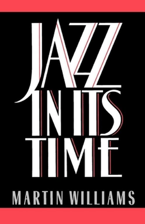 Jazz in Its Time 9780195069044, Livres, Livres Autre, Envoi