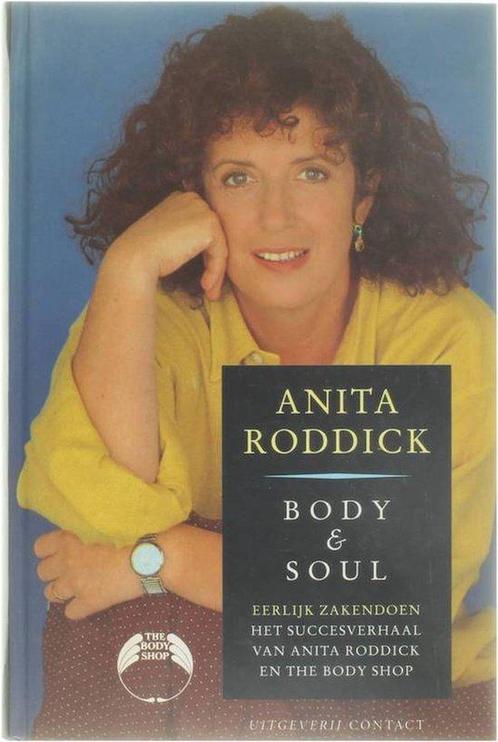 Body & soul : eerlijk zakendoen: het succesverhaal van Anita, Livres, Histoire mondiale, Envoi