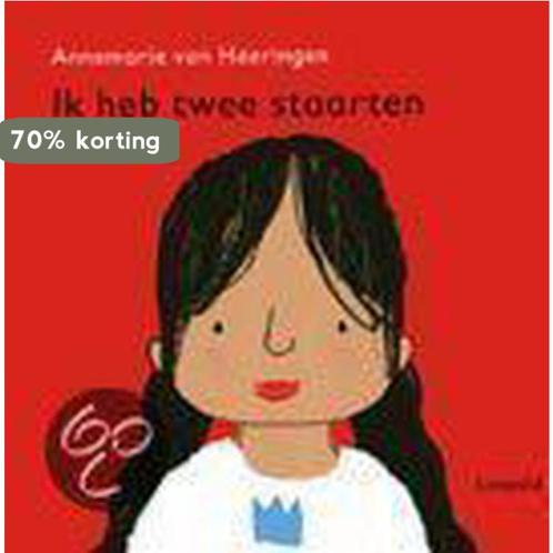 Ik heb twee staarten 9789025830496 Annemarie van Haeringen, Boeken, Overige Boeken, Gelezen, Verzenden