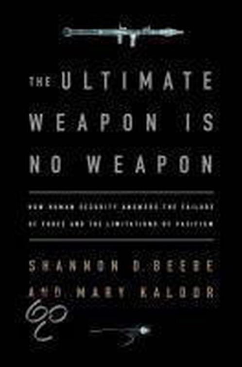 The Ultimate Weapon Is No Weapon 9781586488239, Livres, Livres Autre, Envoi