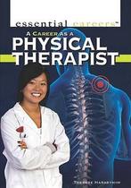 Essential Careers-A Career as a Physical Therapist, Boeken, Verzenden, Gelezen, Teppo Harasymiw
