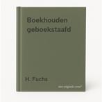 Boekhouden geboekstaafd 9789001410759 H. Fuchs, Boeken, Verzenden, Gelezen, H. Fuchs