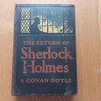 A. Conan Doyle - The return of Sherlock Holmes - 1905, Antiek en Kunst