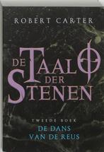 De dans van de reus / De taal der stenen / 2 9789022540855, Boeken, Verzenden, Gelezen, Robert Carter