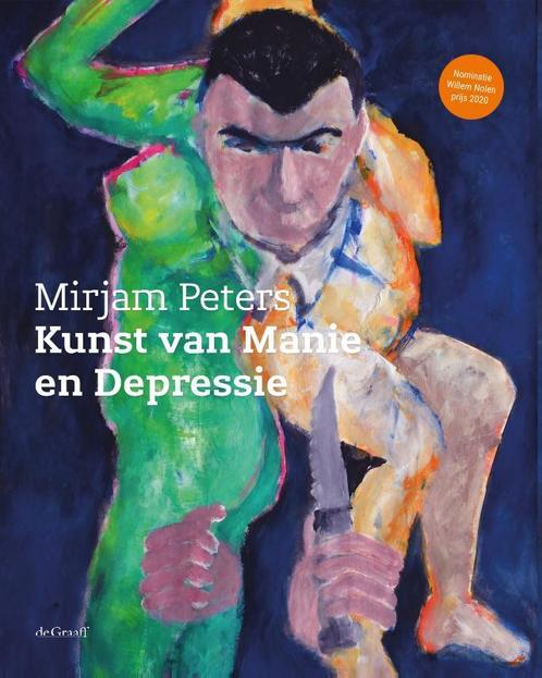 Kunst van manie en depressie 9789493127135 Mirjam Peters, Boeken, Kunst en Cultuur | Beeldend, Zo goed als nieuw, Verzenden