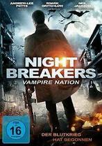 Nightbreakers - Vampire Nation von Todor Chapkanov  DVD, Verzenden