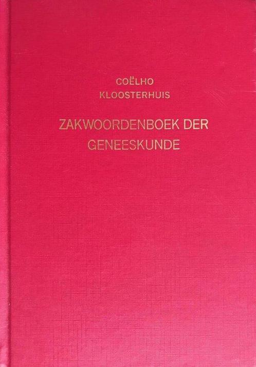 Coelho s zakwoordenboek der geneeskunde 9789010045294, Livres, Science, Envoi
