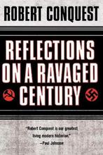 Reflections on a Ravaged Century 9780393320862, Boeken, Robert Conquest, Weil, Zo goed als nieuw, Verzenden