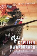 Mus en kapitein Kwaadbaard 1 - Mus en kapitein Kwaadbaard en, Livres, Livres pour enfants | Jeunesse | 10 à 12 ans, N.v.t., Kevin Hassing