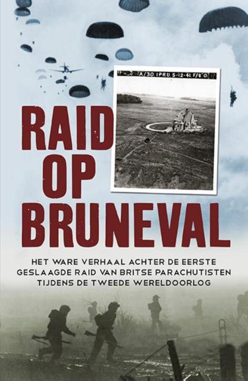 Raid op Bruneval 9789045315768, Livres, Guerre & Militaire, Envoi