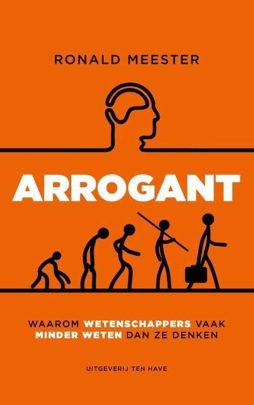 Arrogant (9789025903466, Ronald Meester) (Ronald Meester), Boeken, Filosofie, Nieuw, Verzenden