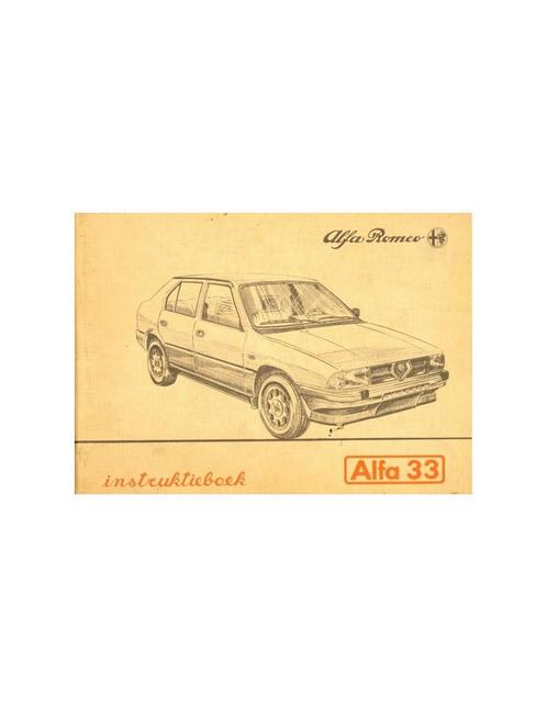 1986 ALFA ROMEO 33 INSTRUCTIEBOEKJE NEDERLANDS, Autos : Divers, Modes d'emploi & Notices d'utilisation
