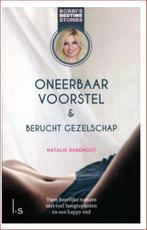 Oneerbaar voorstel & berucht gezelschap 9789021025513, Verzenden, Zo goed als nieuw, Natalie Rabengut