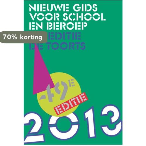 Nieuwe gids voor school en beroep 2013 9789060208410, Boeken, Studieboeken en Cursussen, Zo goed als nieuw, Verzenden