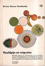 Handboekje hoofdpijn en migraine 9789060300411, Gelezen, Ruth Kunz-Bircher, Ruth Kunz-Bircher, Verzenden