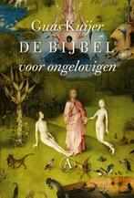 De bijbel voor ongelovigen 9789025309275 Guus Kuijer, Boeken, Verzenden, Gelezen, Guus Kuijer