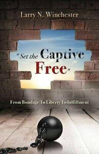 Set the Captive Free.by Winchester, N. New   ., Boeken, Overige Boeken, Zo goed als nieuw, Verzenden