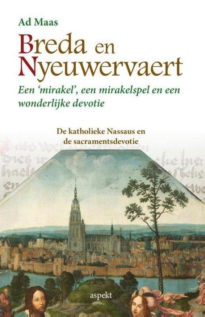 Breda en Nyeuwervaert 9789461537720 Ad Maas, Livres, Histoire mondiale, Envoi