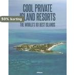 Cool Private Islands - Top of the World 9783832797003, Verzenden, TeNeues