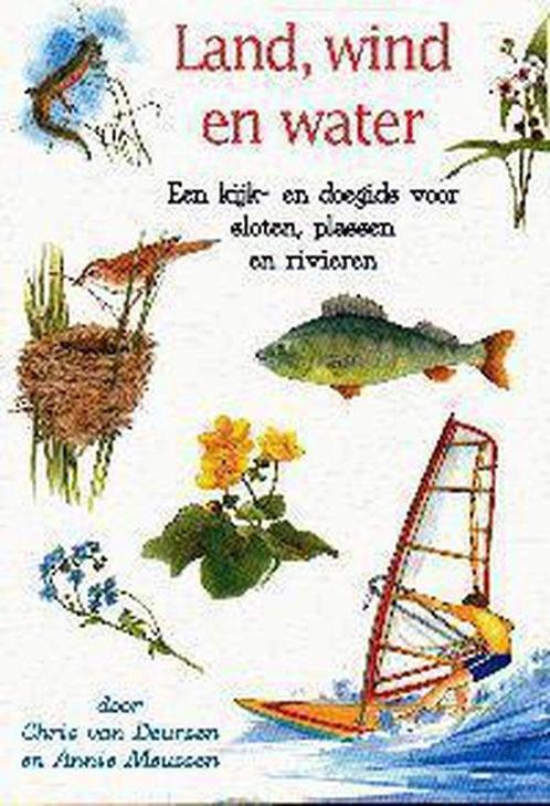 Land, wind en water 9789058780119, Boeken, Kinderboeken | Jeugd | 10 tot 12 jaar, Gelezen, Verzenden