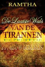 Ramtha - De Laatste Wals van de Tirannen 9789082524321, Boeken, Verzenden, Zo goed als nieuw, Ramtha