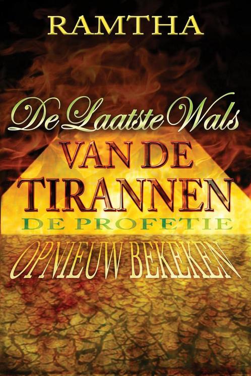 Ramtha - De Laatste Wals van de Tirannen 9789082524321, Boeken, Overige Boeken, Zo goed als nieuw, Verzenden