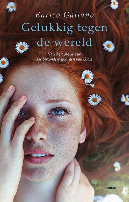Gelukkig tegen de wereld (9789024599912, Enrico Galiano), Antiek en Kunst, Antiek | Boeken en Manuscripten, Verzenden