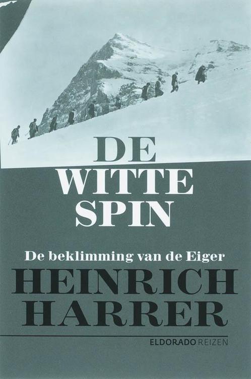 Witte spin / Eldorado 9789047100157 Heinrich Harrar, Boeken, Romans, Zo goed als nieuw, Verzenden