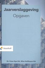 Jaarverslaggeving opgaven 9789001590796 Peter Epe, Boeken, Verzenden, Zo goed als nieuw, Peter Epe