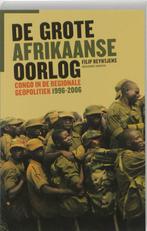 De Grote Afrikaanse Oorlog 9789085421733 Flip Reyntjens, Boeken, Verzenden, Gelezen, Flip Reyntjens