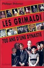 Les Grimaldi, 700 ans dune dynastie von Delorme, Philippe, Livres, Verzenden