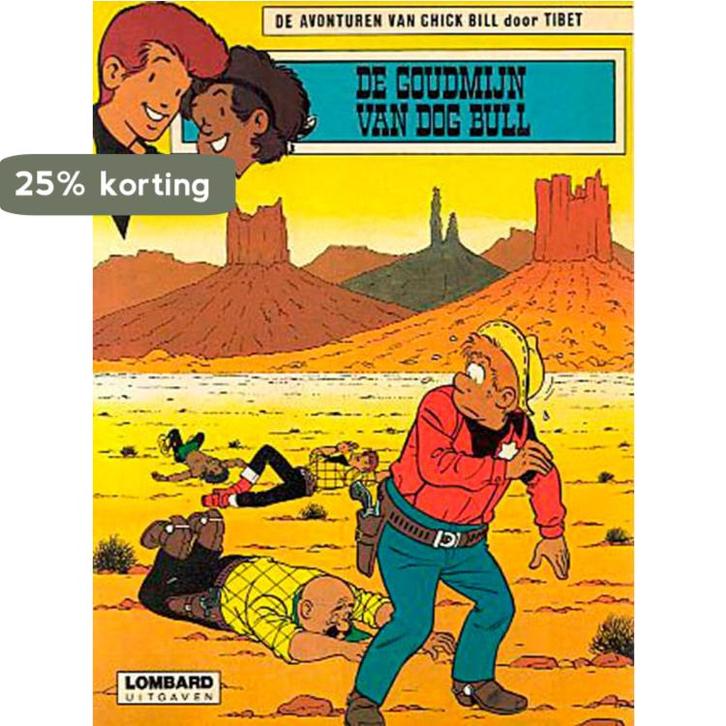 De goudmijn van dog bull / De avonturen van Chick Bill / 47, Boeken, Stripverhalen, Gelezen, Verzenden