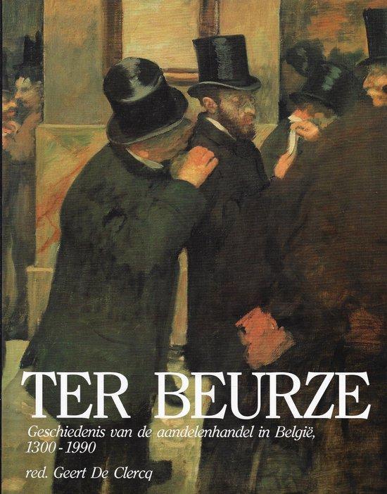 Ter beurze 9789069660813, Boeken, Economie, Management en Marketing, Gelezen, Verzenden