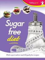 Sugar-Free Diet 9781784401412, Boeken, Overige Boeken, Zo goed als nieuw, Verzenden