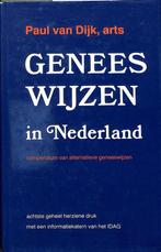 Geneeswijzen In Nederland 8Dr 9789020252651, Boeken, Gelezen, Paul van Dijk, J.C. van Es, Verzenden