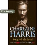 Zo goed als dood / True blood 9789024536788 Charlaine Harris, Boeken, Verzenden, Zo goed als nieuw, Charlaine Harris