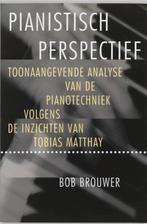 Pianistisch perspectief 9789055736980 B. Brouwer, Livres, Verzenden, B. Brouwer