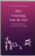 Voertuig Van De Ziel 9789020255935, Boeken, Gelezen, Verzenden, Hein van Dongen, H. Gerding