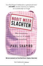 Nooit meer slachten 9789463820141 Paul Shapiro, Verzenden, Gelezen, Paul Shapiro