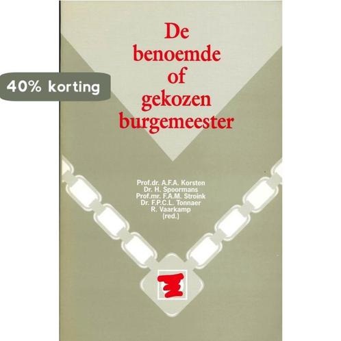 De benoemde of gekozen burgemeester / CELS-uitgaven, Boeken, Wetenschap, Gelezen, Verzenden